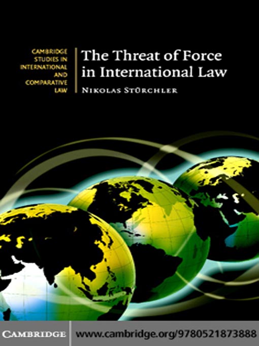 Title details for The Threat of Force in International Law by Nikolas Stürchler - Available